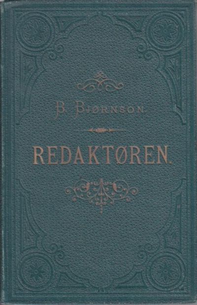 Redaktøren. Skuespil i fire Handlinger af...