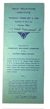 Race Relations Institute Tuesday, February 8, 1949 Central Y.M.C.A. Dayton, Ohio: Sponsored by Community Relations Committee of the Dayton Urban League. Laid in are Dr. Florence Hornbeck's closely typed remarks on housing on two large notecards presumably prepared for delivery at the Housing session where she was listed as one of the discussants