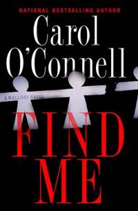 Find Me by Carol O'Connell - 2006