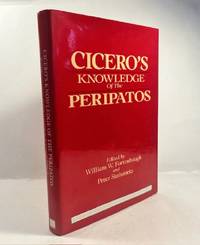 Cicero's Knowledge of the Peripatos (Rutgers University Studies in Classical Humanities)