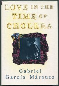 Love in the Time of Cholera by Garcia Marquez, Gabriel - 1988