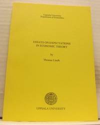 Essays on Expectations in Economic Theory.