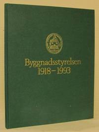 Byggnadsstyrelsen 1918-1993.