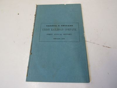 Galena & Chicago Union Railroad Company Report of William B. Ogden, Esq., President of the Company. Together with Reports of the Engineer, Secretary, and Treasurer Read at the Annual Meeting of the Shareholder April 5, 1848