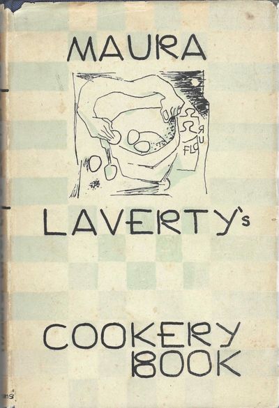 Maura Laverty's Cookery Book.With a section on diet by Sybil Le Brocquy