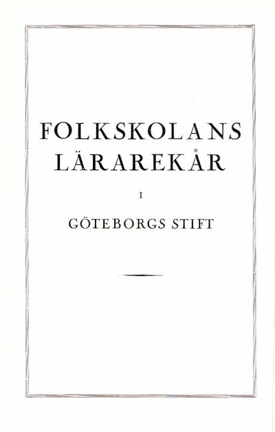 Folkskolans lärarekår i Göteborgs stift…