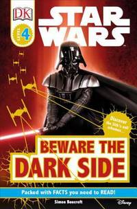 DK Readers L4: Star Wars: Beware the Dark Side : Discover the Sith's Evil Schemes ...