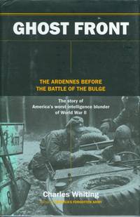 Ghost Front: The Ardennes Before the Battle of the Bulge