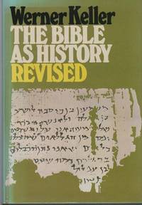 image of The Bible As History: Archaeology confirms the Book of Books.