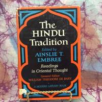 Hindu Tradition, The: by De Bary, William Theodore (ed) - 1966