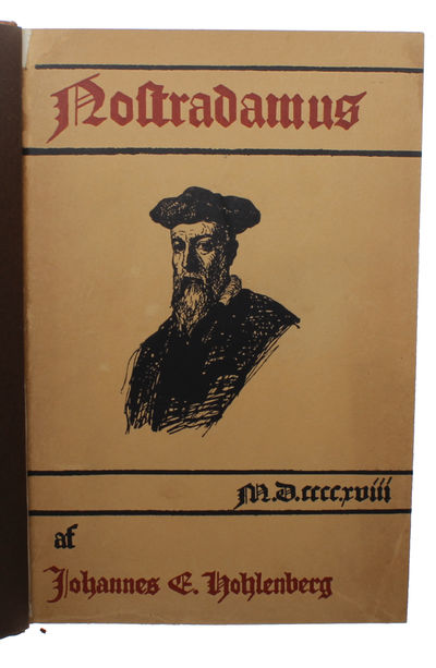 Michel de Nostredame, kaldet Nostradamus. En Undersøgelse af hans Profetiers Indhold og Overensstemmelse med Historien, og en Studie over den Profetiske Evnes Natur og dens Betydning for den menneskelige Erkendelse. (photo 8)