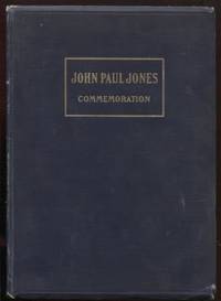 John Paul Jones: Commemoration at Annapolis April 24  1906