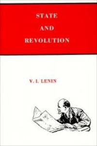 State and Revolution by V. I. Lenin - 2004-02-08