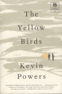 The Yellow Birds by POWERS, Kevin - 2012