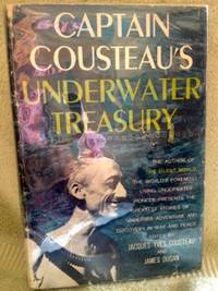 Captain Cousteau's Underwater Treasury by Jacques Yves and James Dugan (editor) Cousteau - 1st edition - 1959 - from civilizingbooks (SKU: 2496SCD-6689)