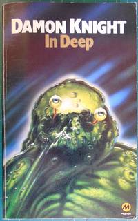 In Deep by Damon Knight - 1978