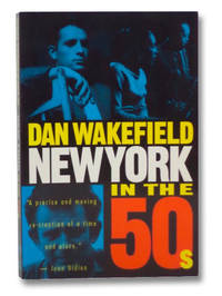 New York in the 50&#039;s by Wakefield, Dan - 1993