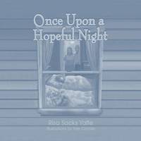 Once Upon A Hopeful Night by R. S. Yaffe