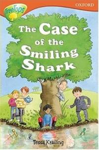 Oxford Reading Tree: Case of the Smiling Shark (Oxford Reading Tree: Stage 14: Treetops: the Case...