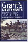 Grant's Lieutenants: From Cairo to Vicksburg