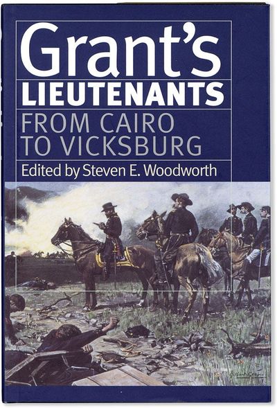 Grant's Lieutenants: From Cairo to Vicksburg
