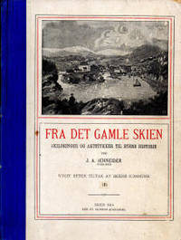 Fra det gamle Skien III. Skildringer og…