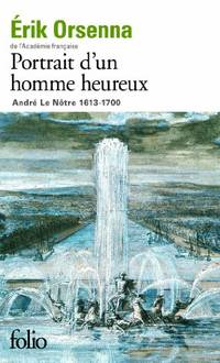 Portrait d'un homme heureux, Andre Le Notre 1613-1700: Andr&Atilde;&copy; Le...