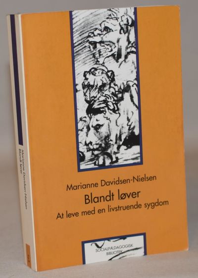 Blandt løver - om alvorlig sygdom, livsmod og…