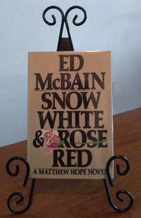 Snow Wite &amp; Rose Red by McBain, Ed [Evan Hunter] - 1985