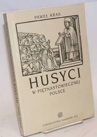 image of Husyci w pietnastowiecznej Polsce