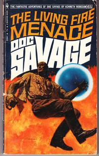 The Living Fire Menace: Doc Savage # 61