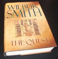 The Quest by Wilbur Smith - First Edition - 2007 - from Denton Island Books (SKU: dscf4653)