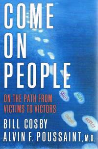 cover of Come On People: On The Path From Victims To Victors