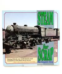 STEAM FOR SCRAP THE COMPLETE STORY