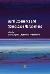 Aural Experience and Soundscape Management