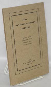 The National Recovery Program by Magee, James D.; Willard E. Atkins; and Emanuel Stein - 1933