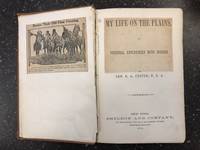 cover of MY LIFE ON THE PLAINS. OR, PERSONAL EXPERIENCES WITH INDIANS