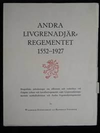 ANDRA LIVGRENADJÄRREGEMENTET 1552-1927.…