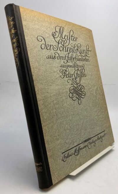 Meister der Schreibkunst aus drei Jahrhunderten.