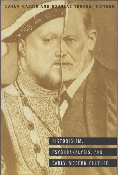 Historicism, Psychoanalysis, and Early Modern…