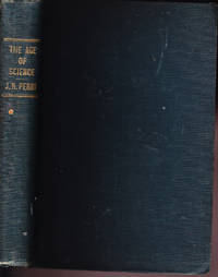 The Age of Science by Perry, J. R - 1910