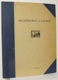 Recherches à Salone. Tome II. Publié aux frais de…