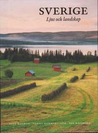 Sverige. Ljus och landskap.