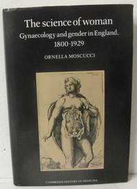 The Science of Woman. Gynaecology and gender in…