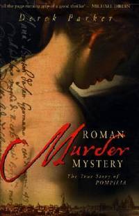 A Roman Murder Mystery : The True Story of Pompilia