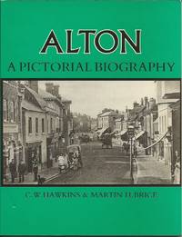 ALTON: A Pictorial Biography