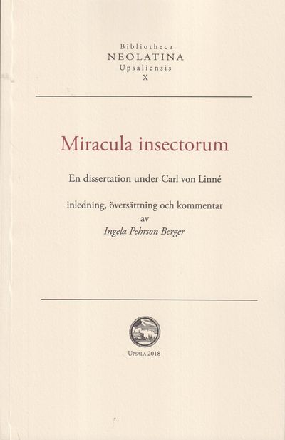 Miracula insectorum. En dissertation under Carl…