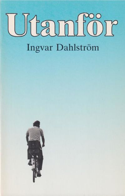 Utanför. [Utg. av] Dahlströms.