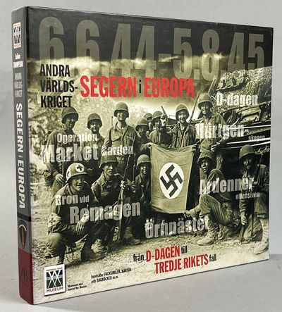 Andra världskriget. Segern i Europa från D-dagen…