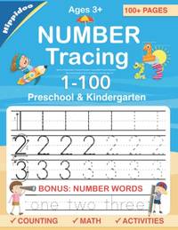 Number Tracing book for Preschoolers: Preschool Numbers Tracing Math Practice Workbook: Math...